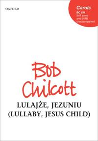 Lulajze, Jezuniu (lullaby, Jesus Child)