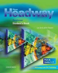 New Headway: Beginner: Student's Book A