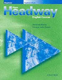 New Headway: Beginner: Teacher's Book