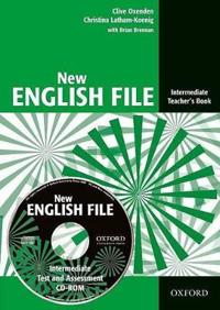 New English File: Intermediate: Teacher's Book with Test and Assessment CD-ROM