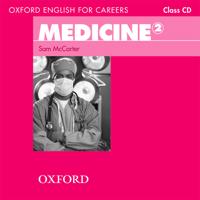 Oxford English for Careers: Medicine 2: Class Audio CD