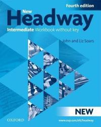 New Headway: Intermediate: Workbook without Key
