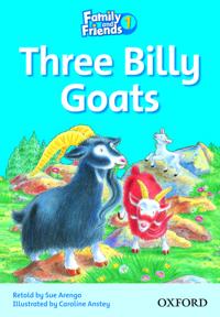 Family and Friends Readers 1: Three Billy Goats