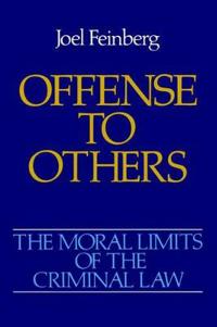 The Moral Limits of the Criminal Law