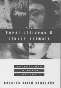 Feral Children and Clever Animals
