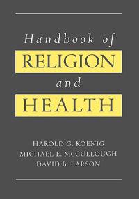 Handbook of Religion and Health