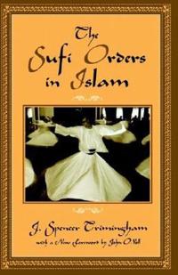 The Sufi Orders in Islam