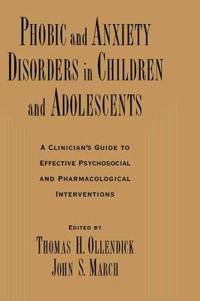 Phobic and Anxiety Disorders in Children and Adolescents