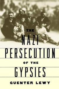 The Nazi Persecution of the Gypsies