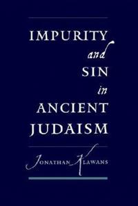 Impurity and Sin in Ancient Judaism