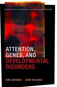 Attention, Genes, and Developmental Disorders