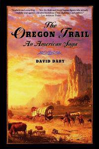 The Oregon Trail: An American Saga