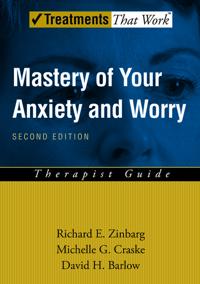 Mastery of Your Anxiety and Worry: Therapist Guide