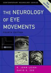 The Neurology of Eye Movements