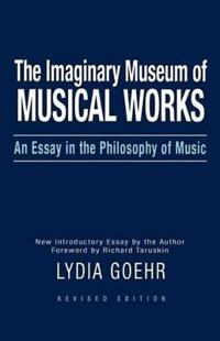 The Imaginary Museum of Musical Works