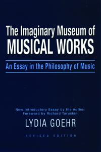 The Imaginary Museum of Musical Works