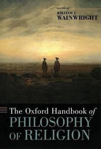 The Oxford Handbook of Philosophy of Religion