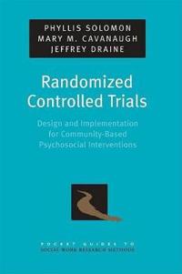 Randomized Controlled Trials