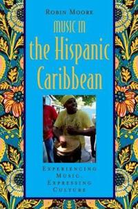 Music in the Hispanic Caribbean