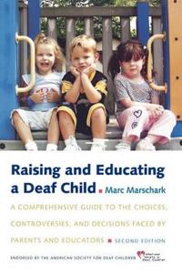 Raising and Educating a Deaf Child