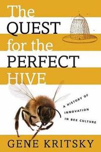 The Quest for the Perfect Hive