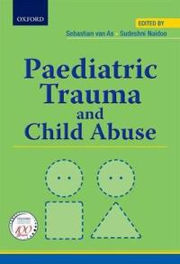 Paediatric Trauma and Child Abuse