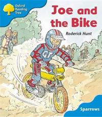 Oxford Reading Tree: Stage 3: Sparrows: Joe and the Bike