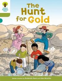 Oxford Reading Tree: Stage 7: More Stories A: The Hunt for Gold