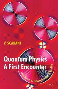 Quantum Physics - A First Encounter