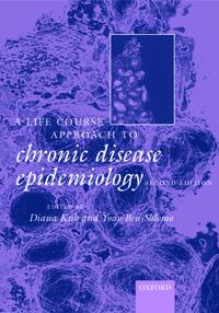 A Life Course Approach to Chronic Disease Epidemiology