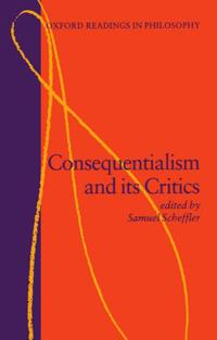 Consequentialism and Its Critics