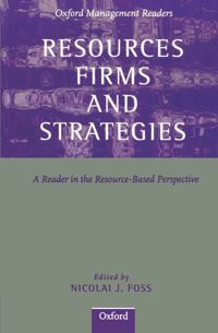 Resources, Firms and Strategies