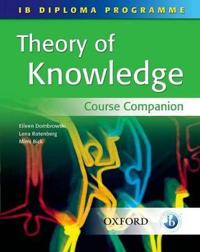 Ib Diploma Programme: Theory of Knowledge Course Companion