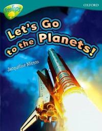 Oxford Reading Tree: Stage 16: TreeTops Non-fiction: Let's Go to the Planets