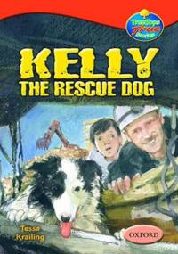 Oxford Reading Tree: Stages 13-14: TreeTops True Stories: Kelly the Rescue Dog