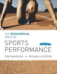 The Biochemical Basis of Sports Perfomance
