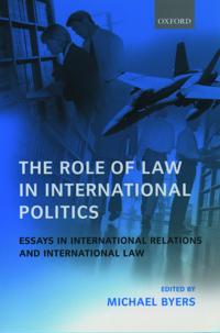 The Role of Law in International Politics