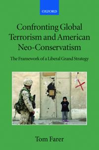 Confronting Global Terrorism and American Neo-conservatism
