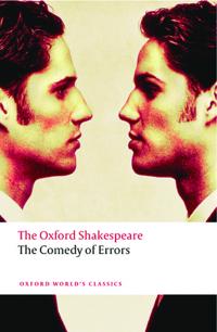 The Oxford Shakespeare: Comedy of Errors