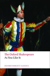 The Oxford Shakespeare: As You Like it