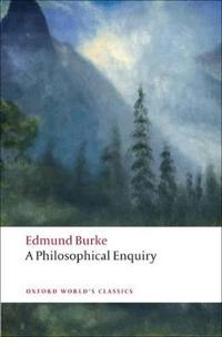 A Philosophical Enquiry into the Origin of Our Ideas of the Sublime and Beautiful