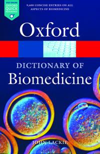 A Dictionary of Biomedicine