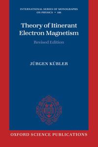 Theory of Itinerant Electron Magnetism