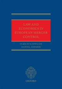 Law and Economics in European Merger Control