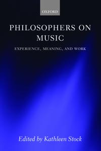 Philosophers on Music