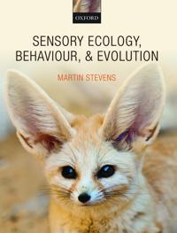 Sensory Ecology, Behaviour, and Evolution