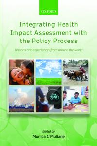 Integrating Health Impact Assessment with the Policy Process