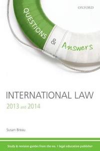 Q & a Revision Guide International Law 2013 and 2014