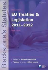 Blackstone's EU Treaties & Legislation 2011-2012