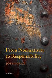 From Normativity to Responsibility
